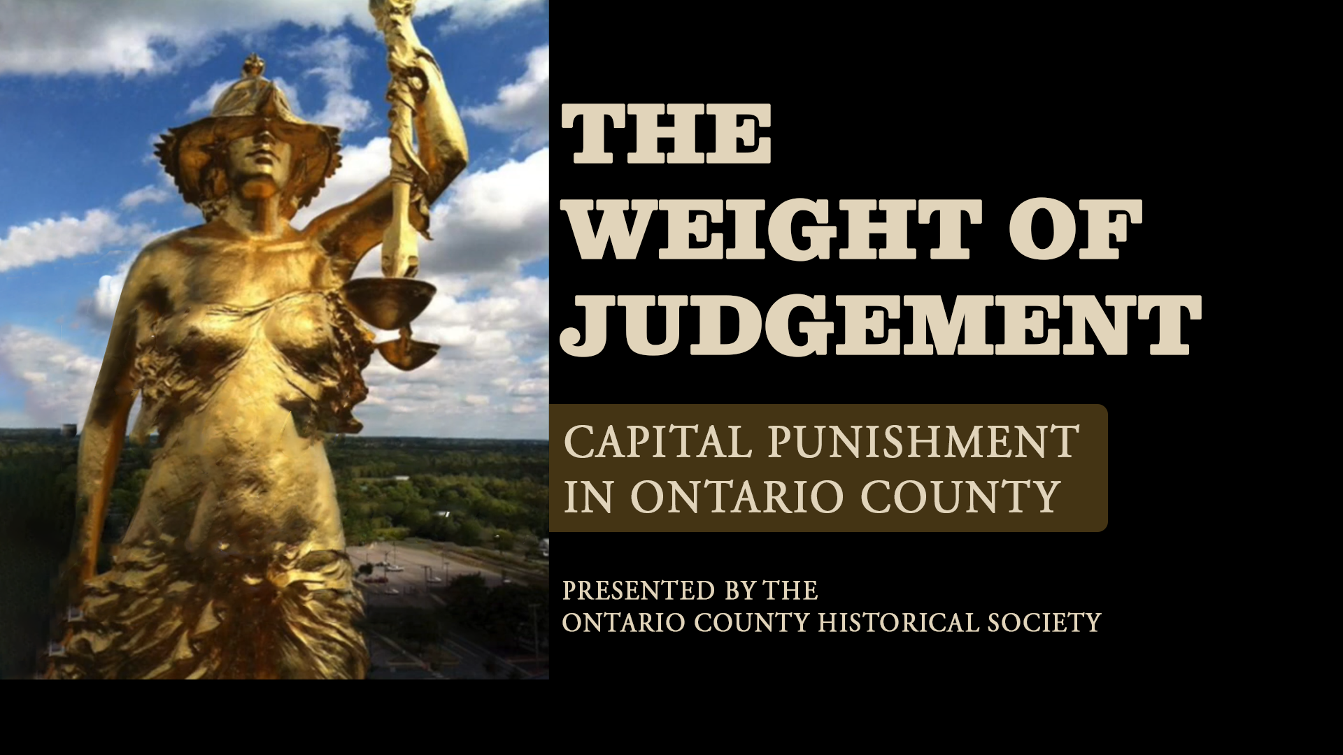 Thumbnail image for The Weight of Judgement:  Capital Punishment in Ontario County